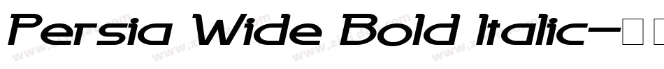 Persia Wide Bold Italic字体转换